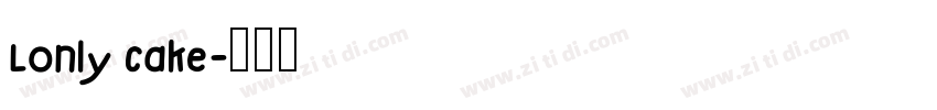 Lonly Cake字体转换